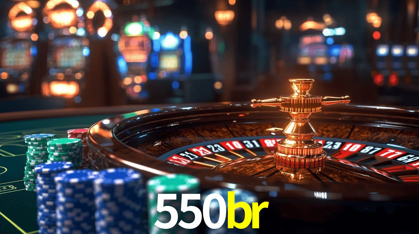 550br - PLATAFORMA OFICIAL - 550br.com